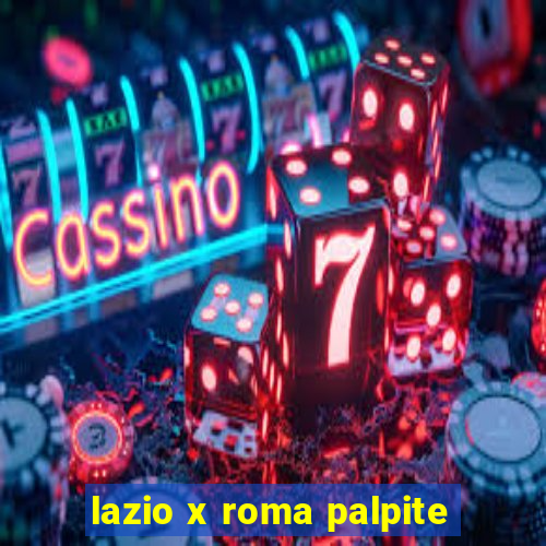 lazio x roma palpite