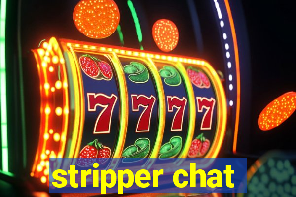 stripper chat