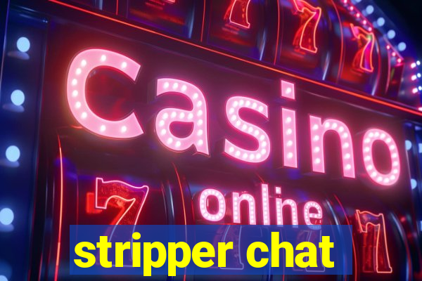 stripper chat