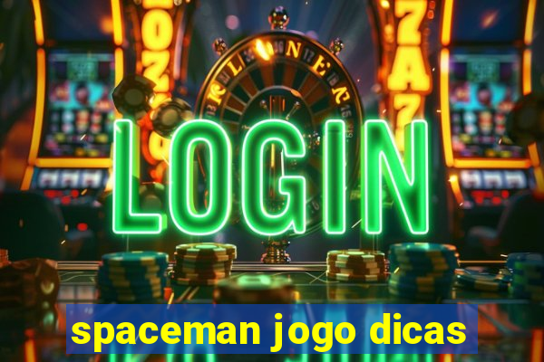 spaceman jogo dicas