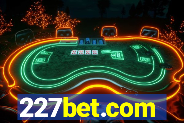 227bet.com