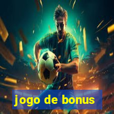 jogo de bonus