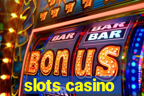 slots casino