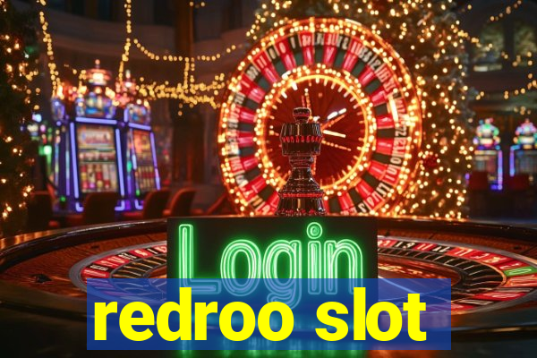 redroo slot