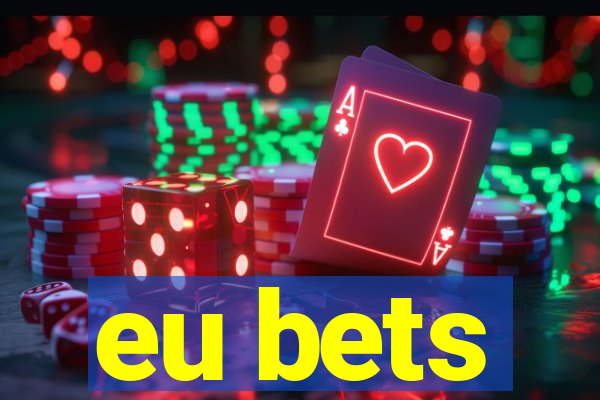 eu bets