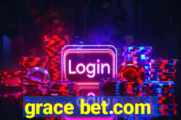 grace bet.com