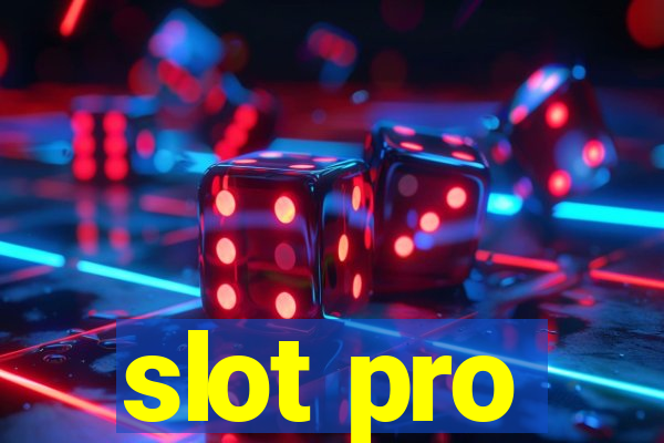 slot pro