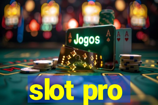 slot pro