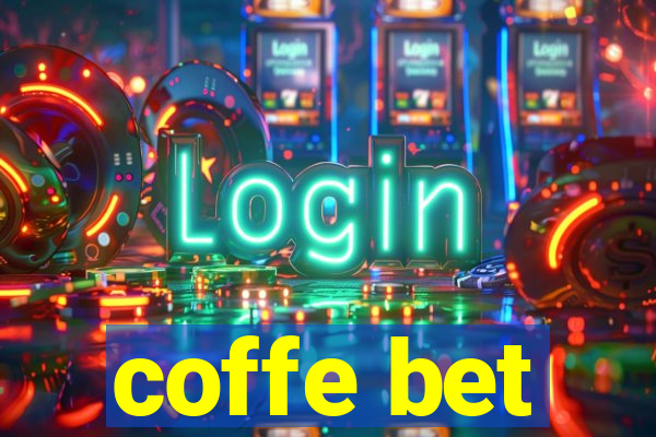 coffe bet