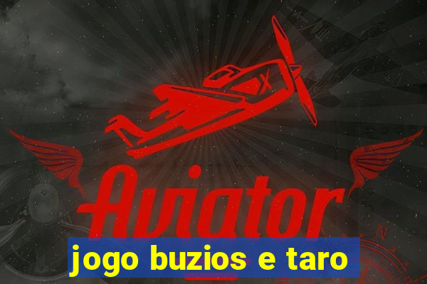 jogo buzios e taro