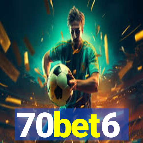 70bet6