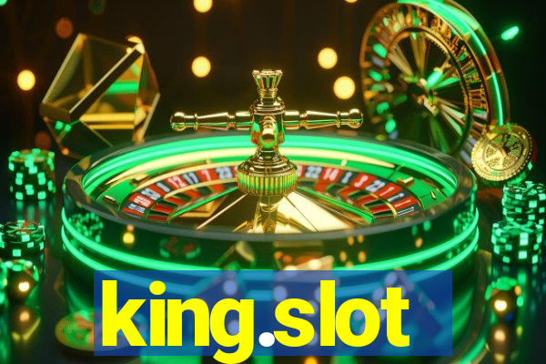 king.slot