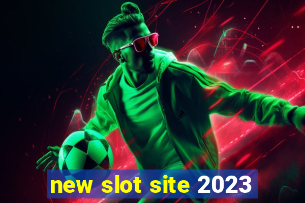 new slot site 2023