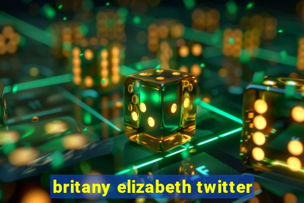 britany elizabeth twitter