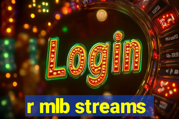 r mlb streams