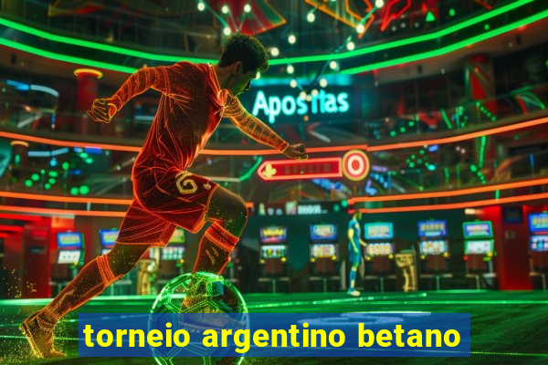 torneio argentino betano