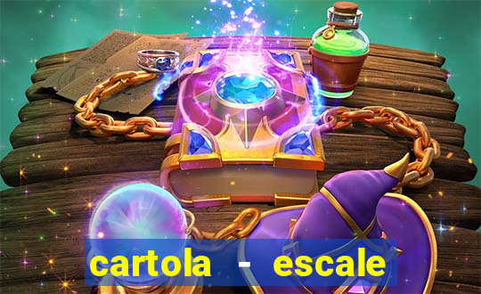 cartola - escale seu time!