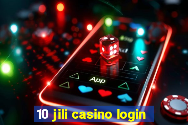 10 jili casino login