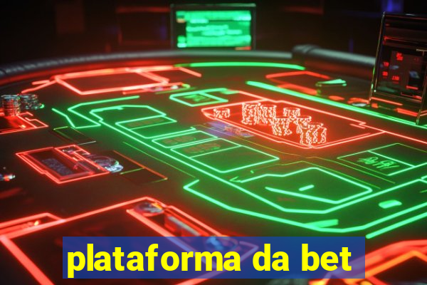 plataforma da bet