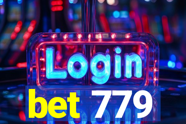 bet 779