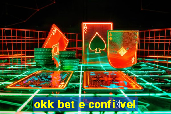 okk bet e confi谩vel