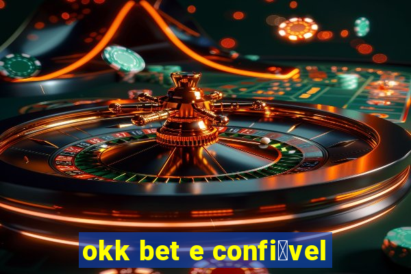 okk bet e confi谩vel