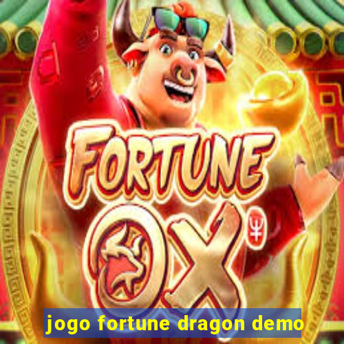 jogo fortune dragon demo