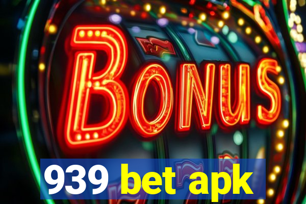 939 bet apk