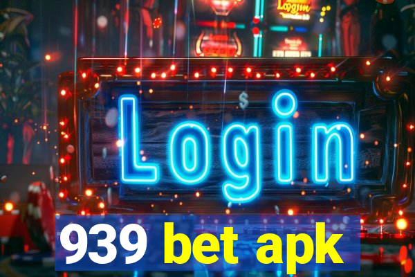 939 bet apk