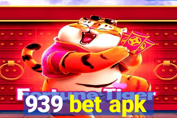 939 bet apk