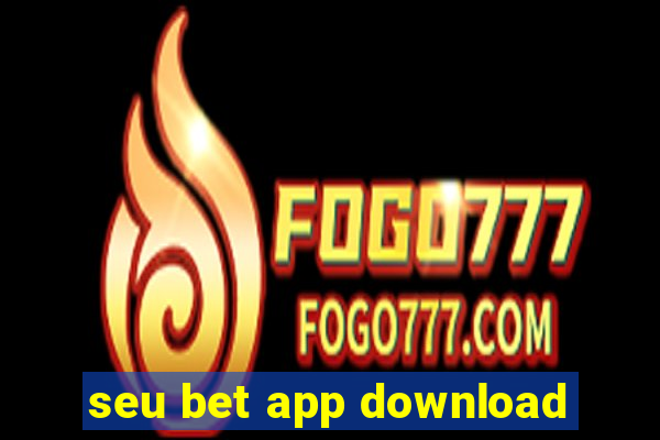 seu bet app download