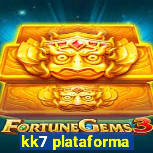 kk7 plataforma