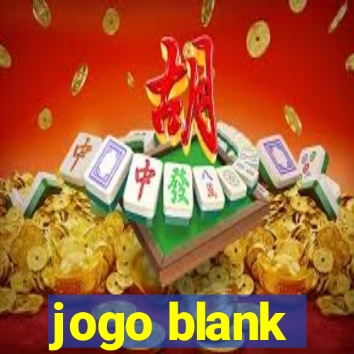 jogo blank