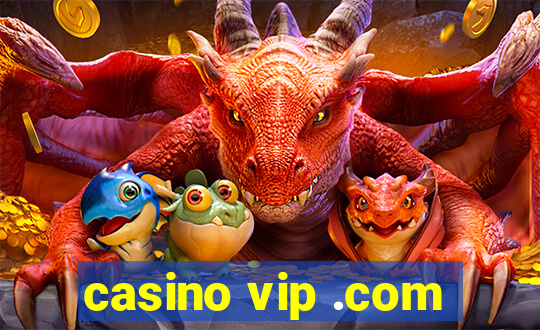 casino vip .com