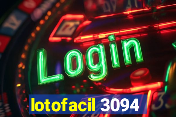 lotofacil 3094