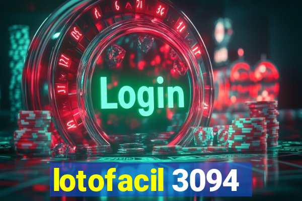 lotofacil 3094