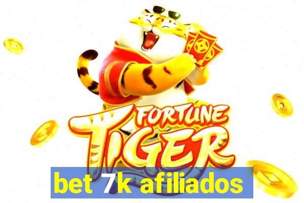 bet 7k afiliados