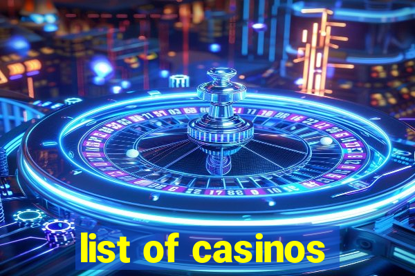 list of casinos