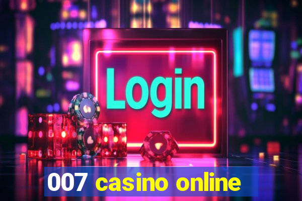 007 casino online