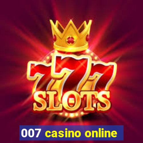 007 casino online