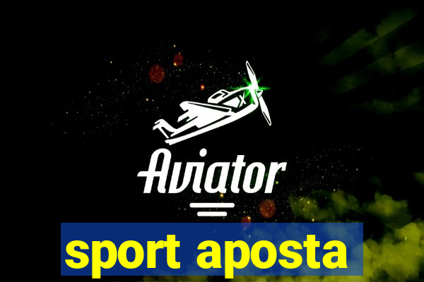 sport aposta