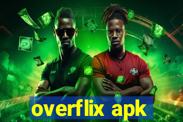 overflix apk