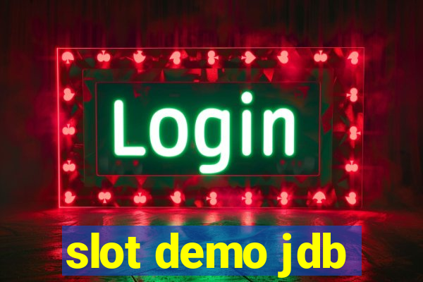 slot demo jdb