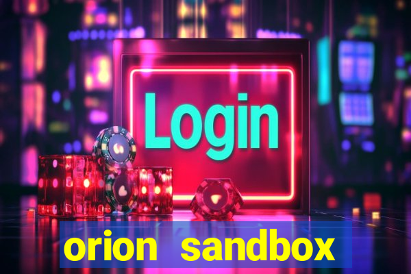 orion sandbox enhanced apk android