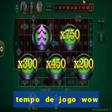 tempo de jogo wow 30 dias