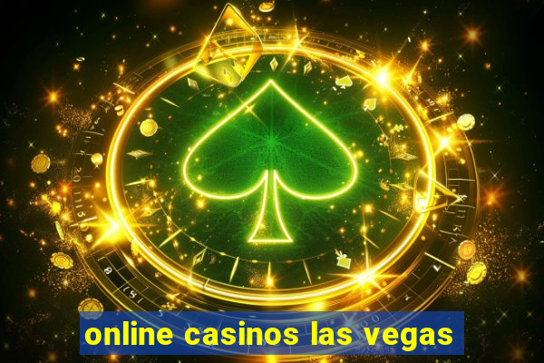 online casinos las vegas