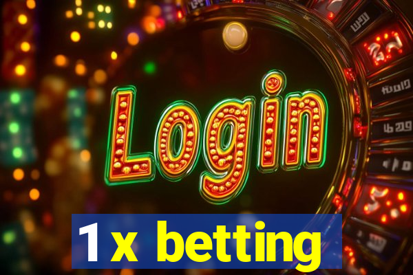 1 x betting