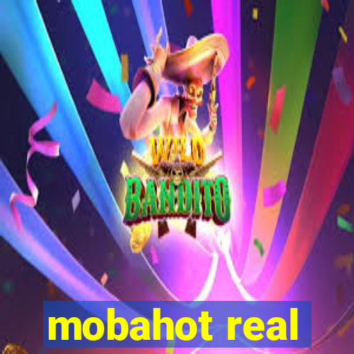 mobahot real