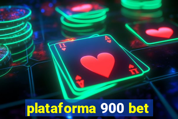 plataforma 900 bet