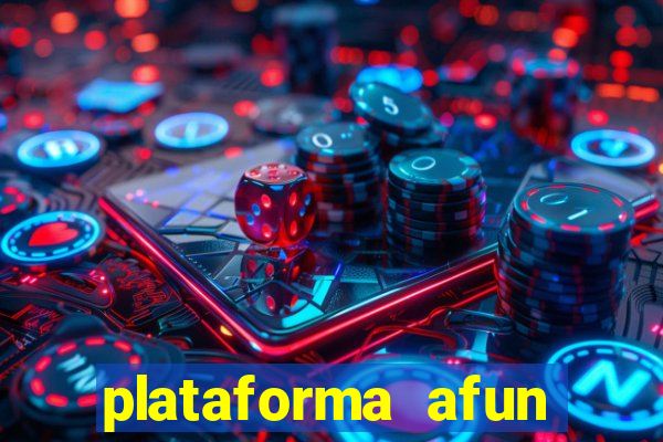 plataforma afun paga mesmo